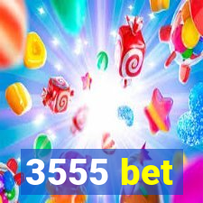 3555 bet